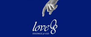 DuongG ra mắt ca khúc mới cực chất "Love08"